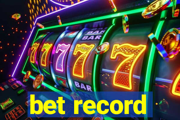 bet record